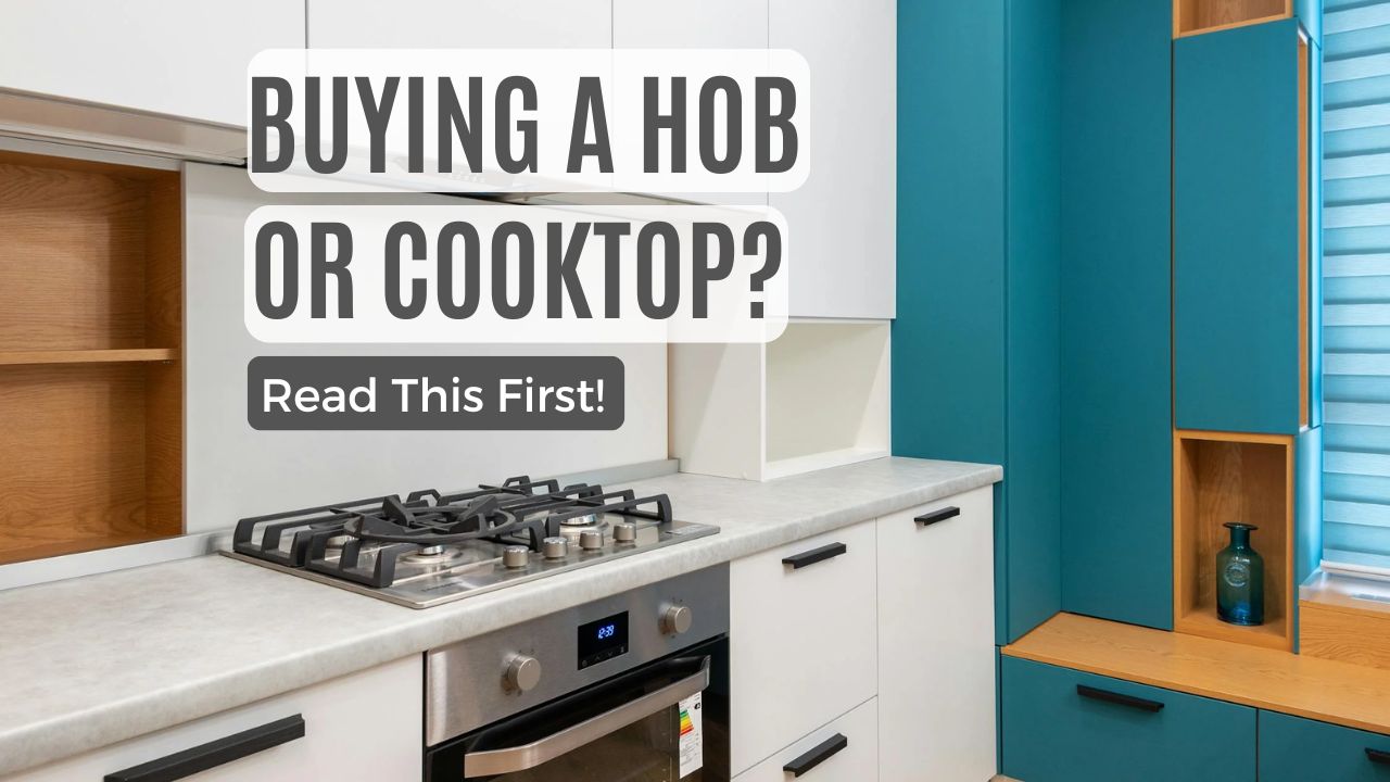Buying a Hob or Cooktop? Read This First!